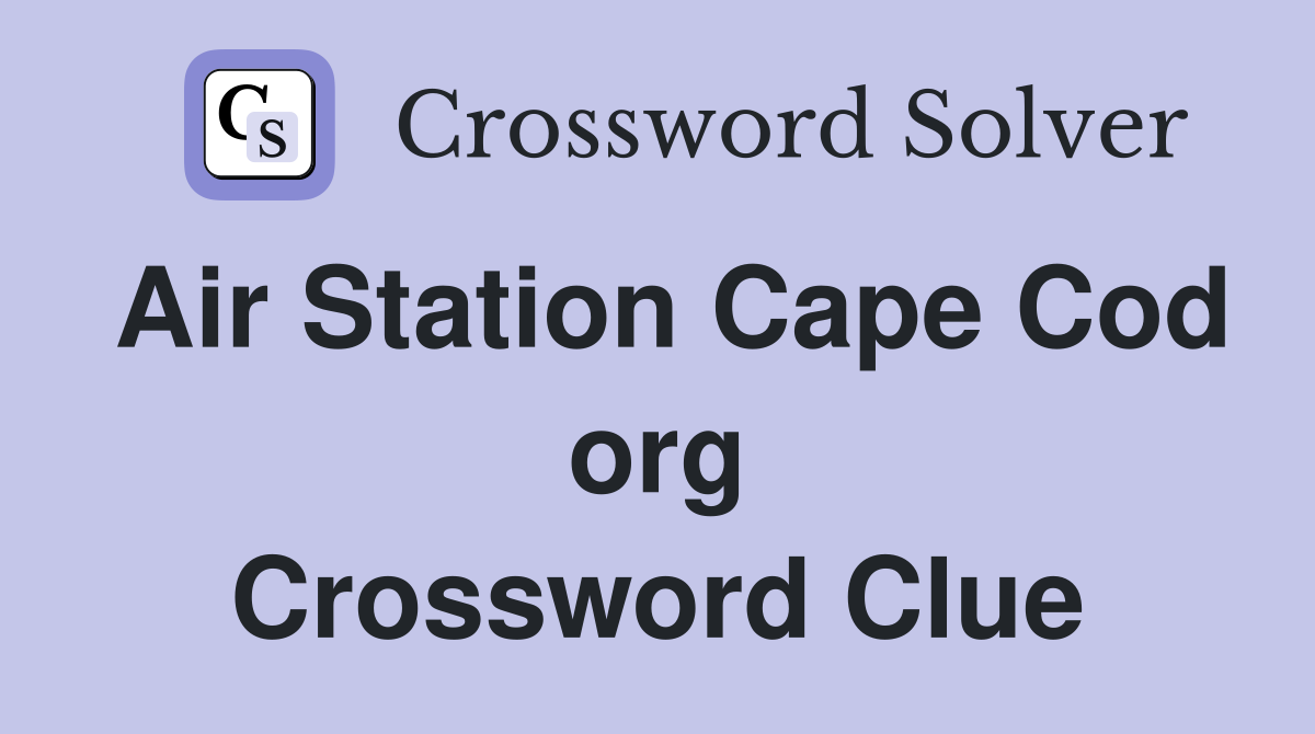 cape cod tourist spot crossword clue